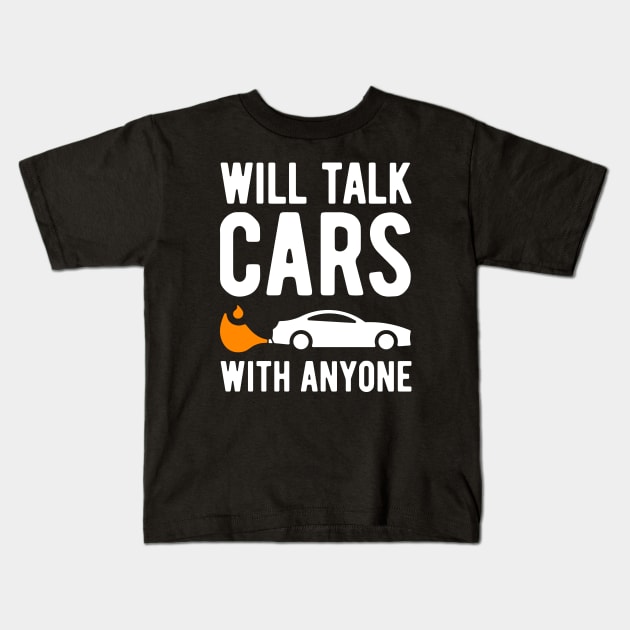 Will Talk Cars With Anyone - 4 Kids T-Shirt by NeverDrewBefore